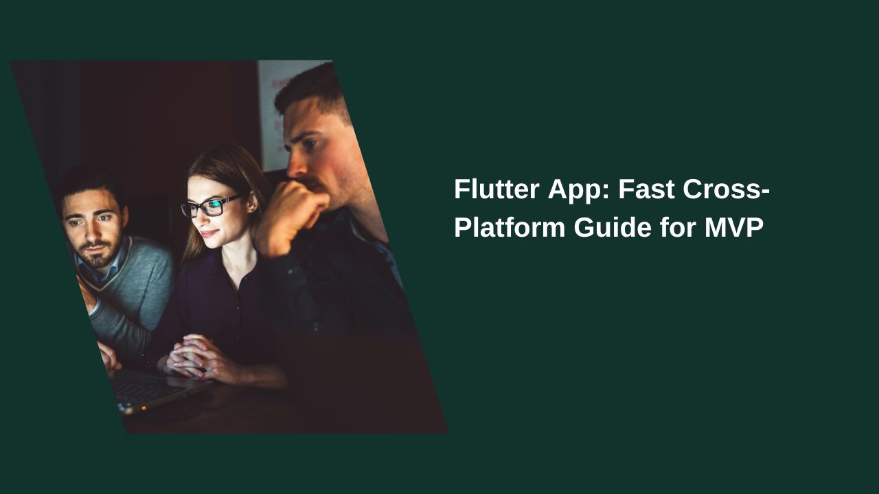 Flutter App: Quick Cross-Platform Guide to MVP