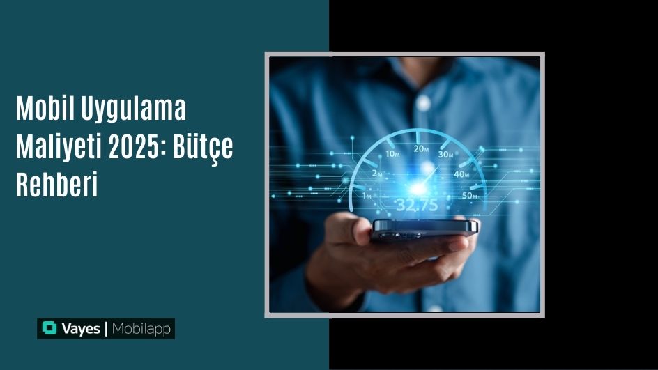 Mobil Uygulama Maliyeti için Bütçe Rehberi