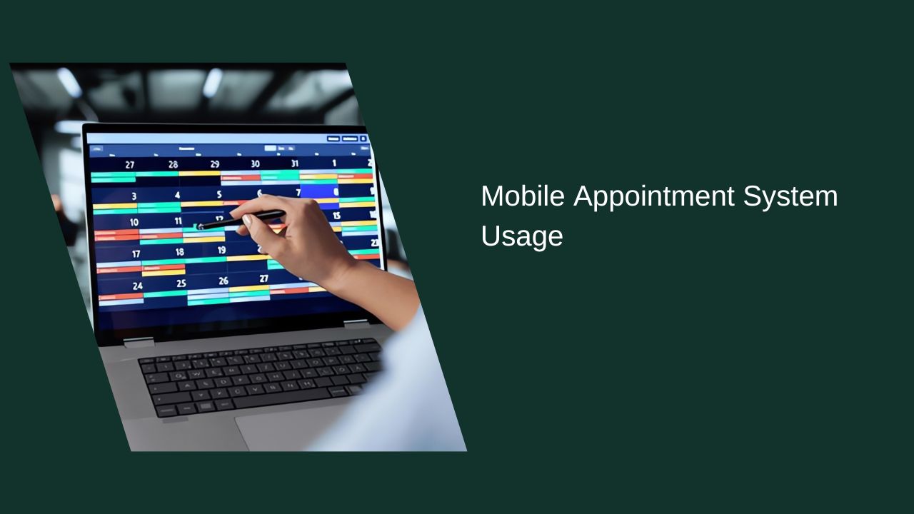 Using the Mobile Appointment System