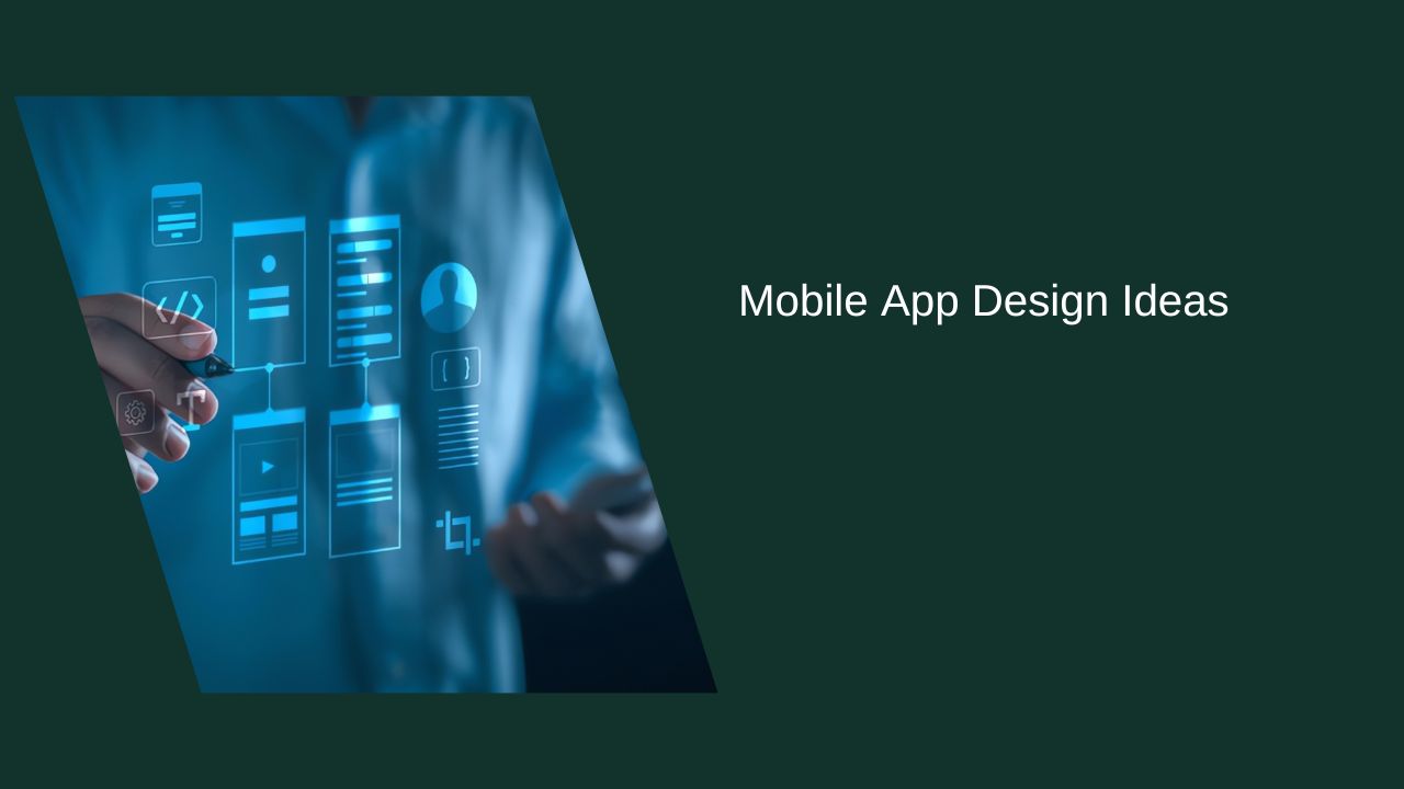 Mobile App Design Ideas