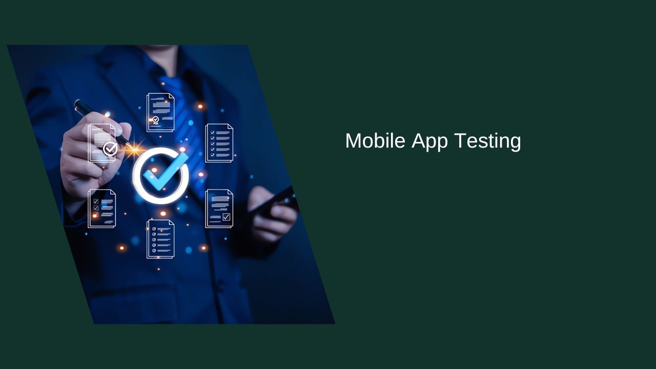 Mobile Application Testing