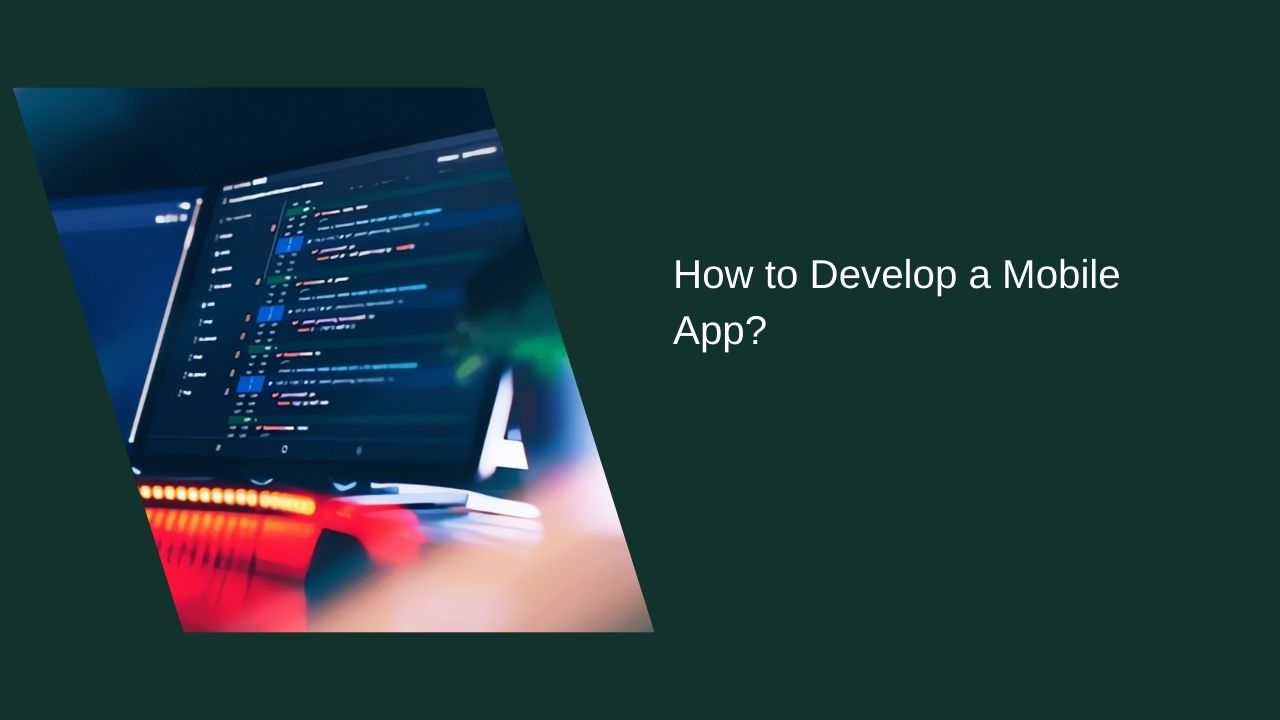 How to Create a Mobile Application?