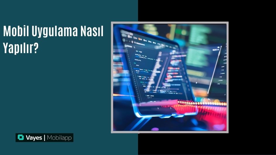 How to Create a Mobile Application?