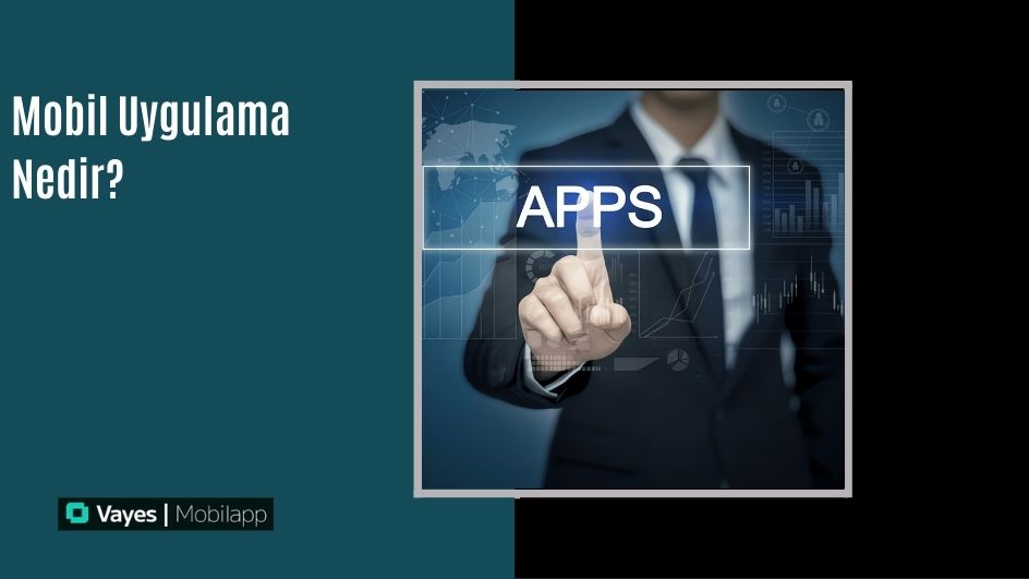 What is a Mobile Application?