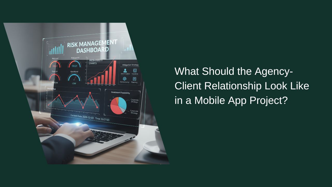 How Should the Agency Client Relationship Work in a Mobile Application Project?