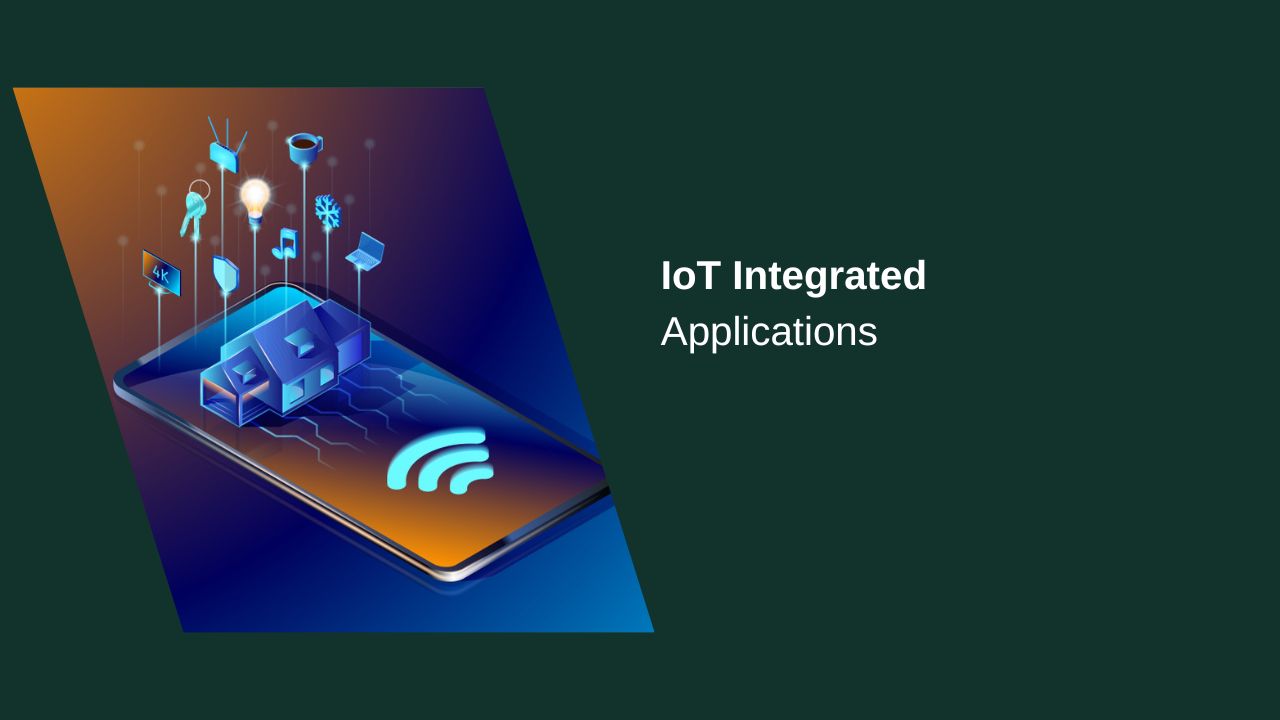 IoT Integrated Applications
