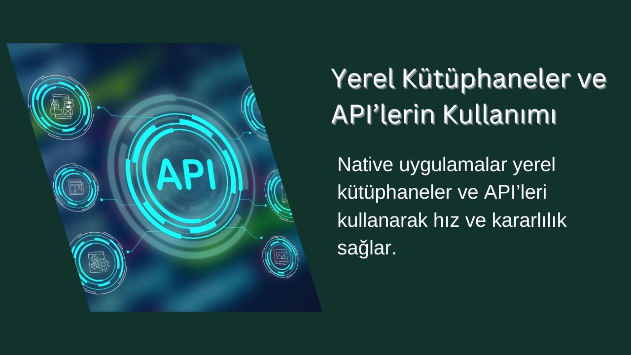 Native Uygulamaların Performans Avantajları: Hız ve Kararlılık Nasıl Sağlanır?