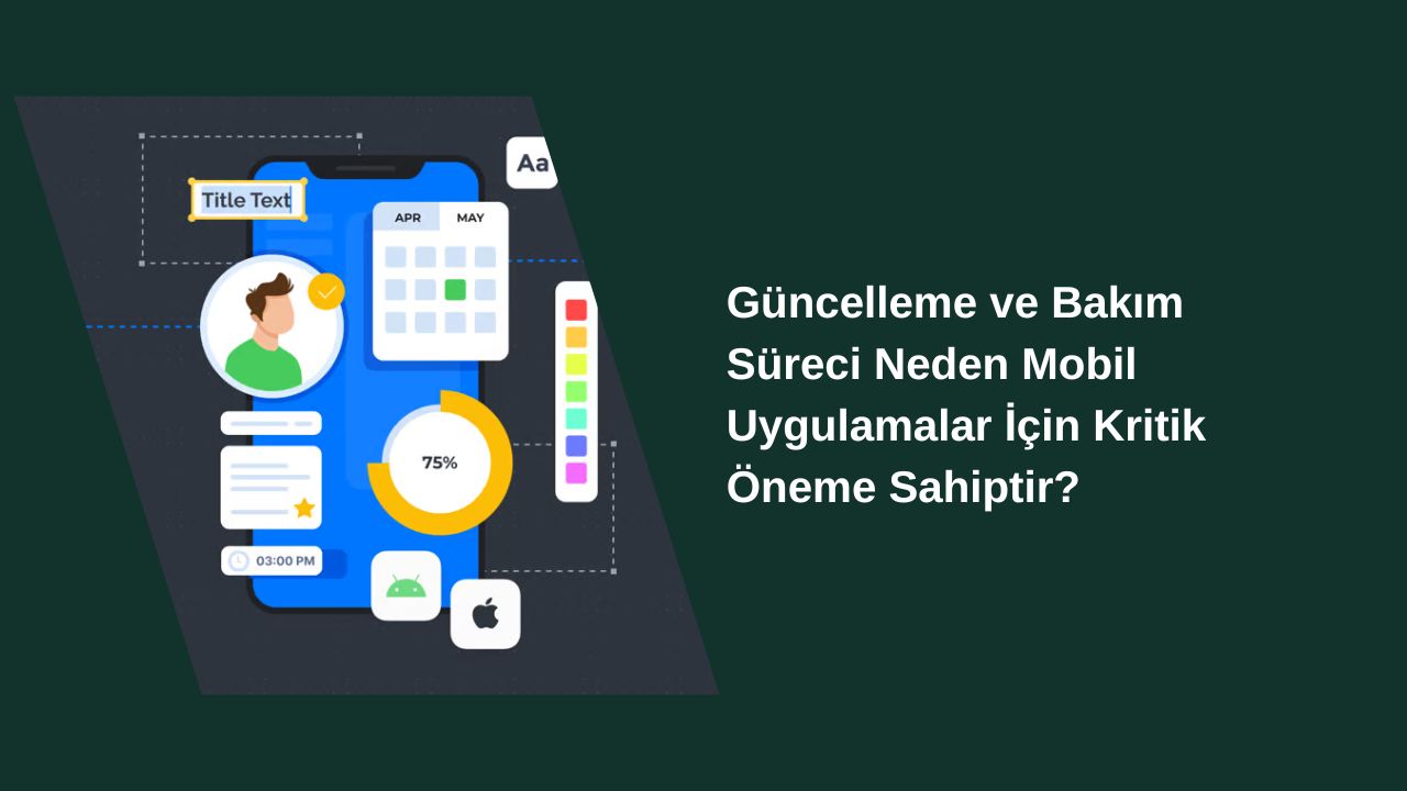 Güncelleme Ve Bakım Süreci