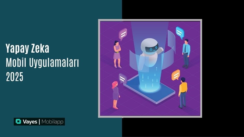 Artificial Intelligence Mobile Applications 2025